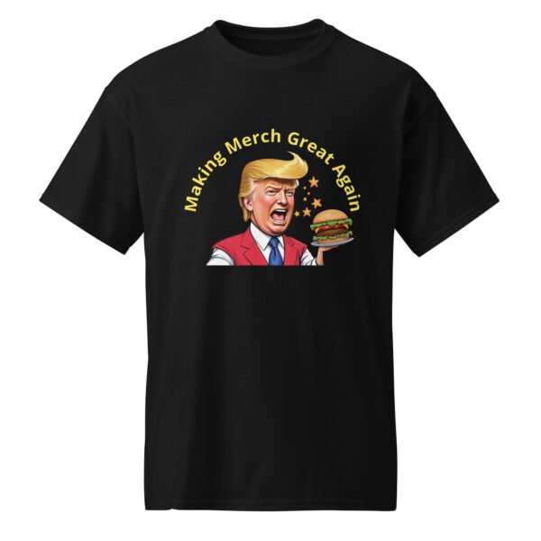 Making Merch Great Again Shirt