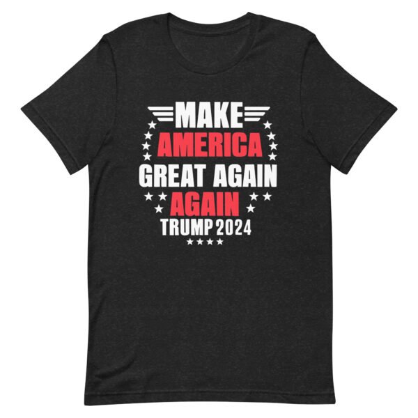 Make America Great Again Trump 2024 Unisex t-shirt - Image 2