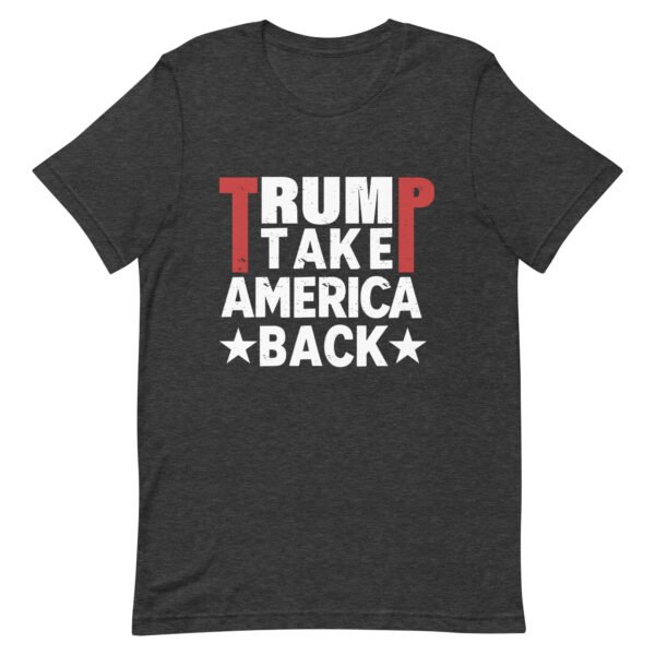 Take America Back Trump Unisex t-shirt