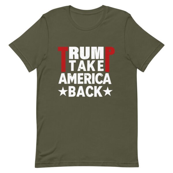 Take America Back Trump Unisex t-shirt - Image 4