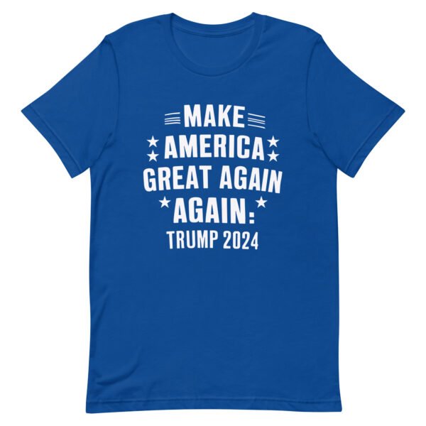 Make America Great Again White Unisex t-shirt - Image 3